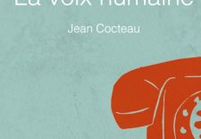 La voix humaine, pièce en un acte de Jean COCTEAU-Châteaux en fête