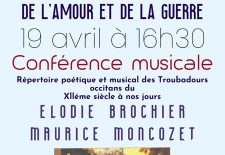 Conférence musicale « D&rsquo;amour et de guerre, de la Renaissance à nos jours », par Maurice MONCOZET et Elodie BROCHIER -Châteaux en fête
